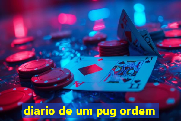 diario de um pug ordem